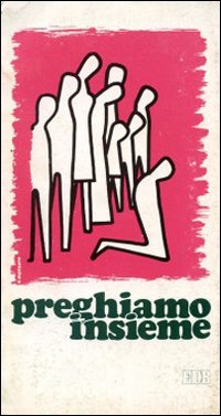 Preghiamo insieme Preghiamo insieme