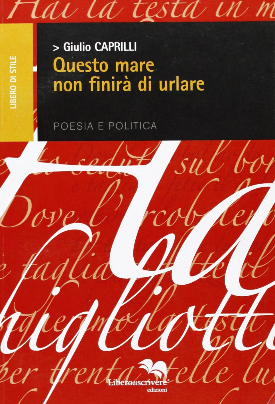 Questo mare non finirà di urlare Questo mare non finirà di urlare