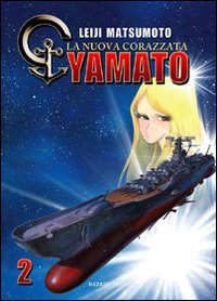La nuova corazzata Yamato. Vol. 2 La nuova corazzata Yamato. Vol. 2