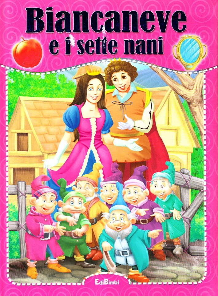 Biancaneve e i sette nani. Ediz. illustrata Biancaneve e i sette nani. Ediz. illustrata