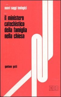 Il Ministero catechistico della famiglia nella chiesa