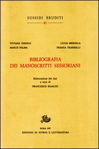 Bibliografia dei manoscritti sessoriani Bibliografia dei manoscritti sessoriani