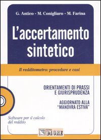 L'accertamento sintetico. Il redditometro: procedure e casi. Con CD-ROM L'accertamento sintetico. Il redditometro: procedure e casi. Con CD-ROM