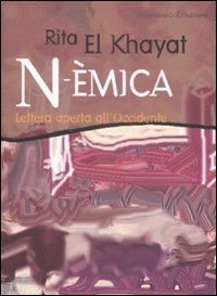 N-èmica. Lettera Aperta all'Occidente N-èmica. Lettera Aperta all'Occidente
