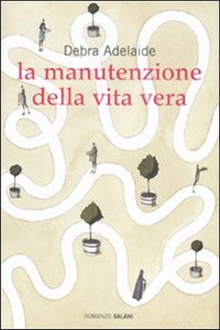 La Manutenzione della Vita Vera La Manutenzione della Vita Vera