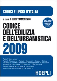 Codice dell'edilizia e dell'urbanistica 2009 Codice dell'edilizia e dell'urbanistica 2009