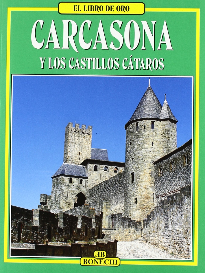 Carcassonne, castelli catari. Ediz. spagnola Carcassonne, castelli catari. Ediz. spagnola