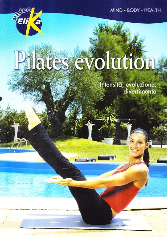 Pilates evolution. Intensità, evoluzione, divertimento. Con DVD Pilates evolution. Intensità, evoluzione, divertimento. Con DVD
