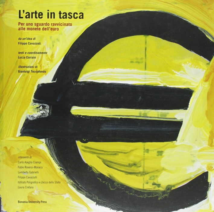 L'arte in tasca. Per uno sguardo ravvicinato alle monete dell'euro. Ediz. illustrata L'arte in tasca. Per uno sguardo ravvicinato alle monete dell'euro. Ediz. illustrata