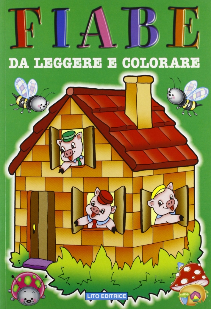 Fiabe da leggere e colorare Fiabe da leggere e colorare