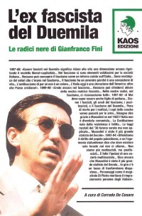 Ex fascista del Duemila. Le radici nere di Gianfranco Fini