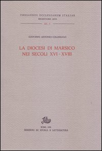 La diocesi di Marsico nei secoli XVI-XVIII La diocesi di Marsico nei secoli XVI-XVIII