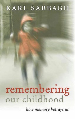 Remembering Childhood Remembering Childhood