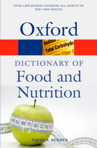 Dictionary of Food and Nutrition Dictionary of Food and Nutrition