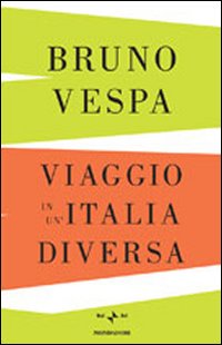 Viaggio in un'Italia diversa Viaggio in un'Italia diversa