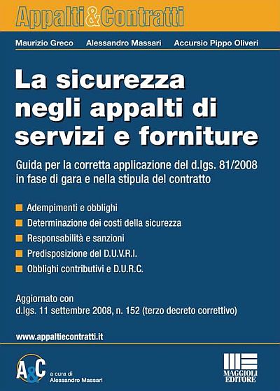 La sicurezza negli appalti di servizi e forniture La sicurezza negli appalti di servizi e forniture