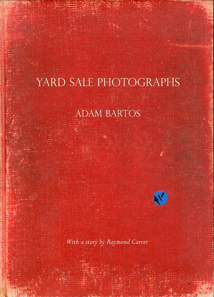 Yard Sale Photographs. Adam Bartos Yard Sale Photographs. Adam Bartos