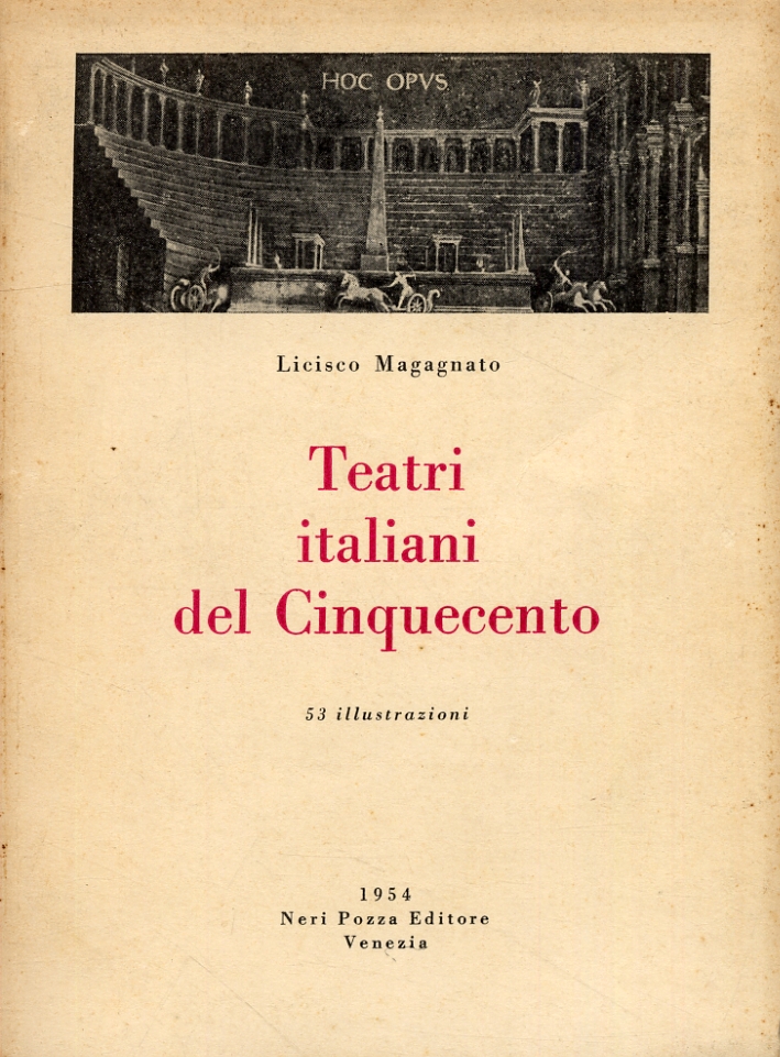 Teatri italiani del Cinquecento Teatri italiani del Cinquecento