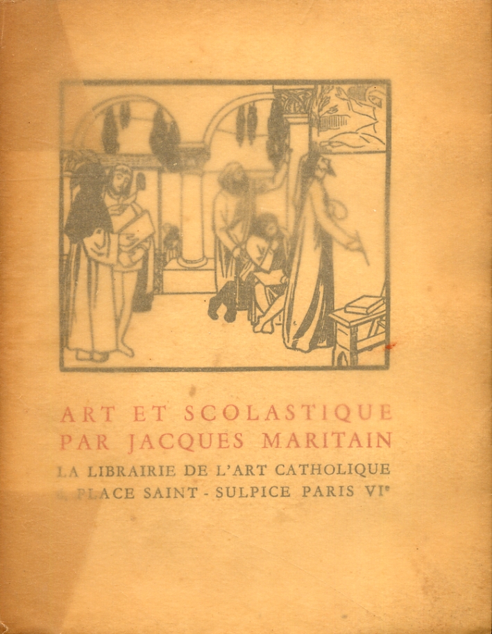 Art et scolastique par Jacques Maritain Art et scolastique par Jacques Maritain