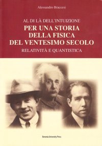 Per una storia della fisica del ventesimo secolo