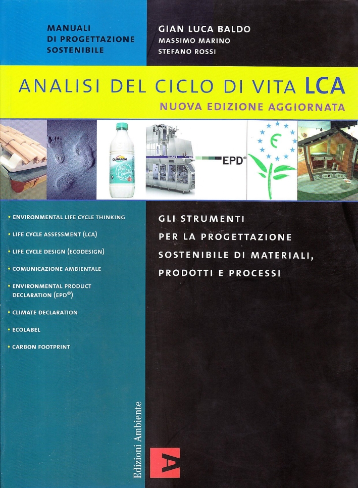 Analisi del ciclo di vita LCA Analisi del ciclo di vita LCA