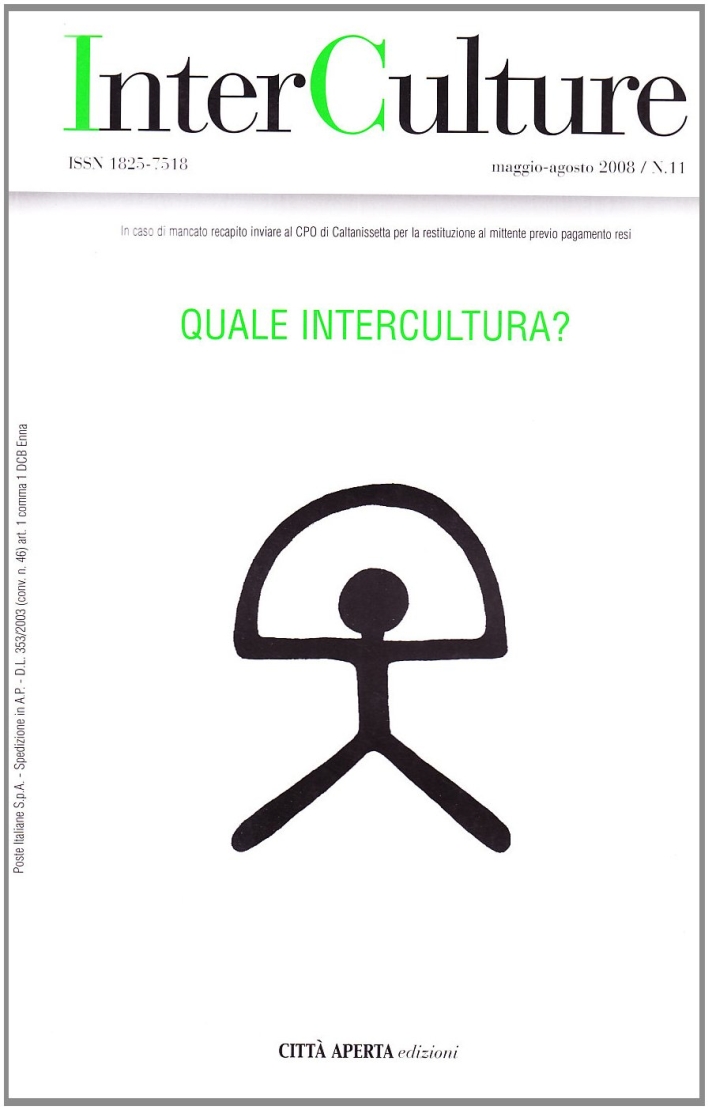 InterCulture. Vol. 11: Quale intercultura? InterCulture. Vol. 11: Quale intercultura?