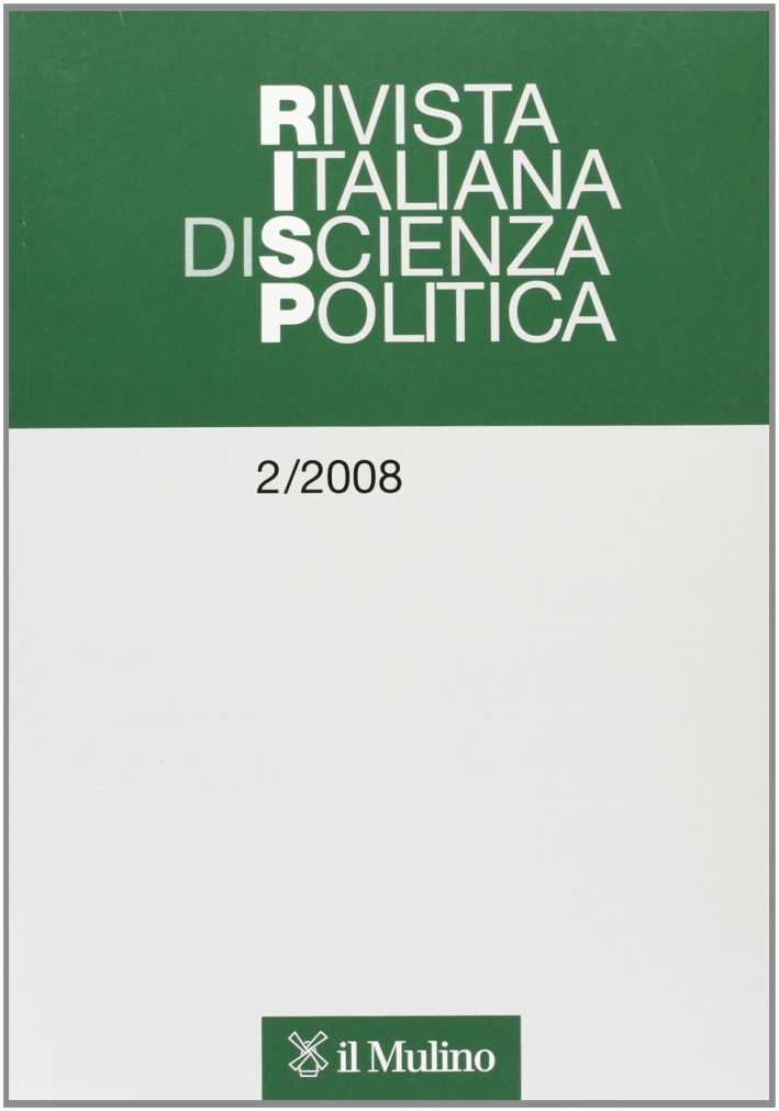 Rivista italiana di scienza politica (2008). Vol. 2 Rivista italiana di scienza politica (2008). Vol. 2