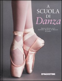 A scuola di danza. Ediz. illustrata A scuola di danza. Ediz. illustrata