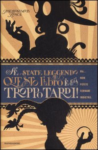 Se state leggendo questo libro è già troppo tardi! Se state leggendo questo libro è già troppo tardi!