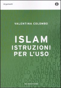 L'Islam istruzioni per l'uso L'Islam istruzioni per l'uso