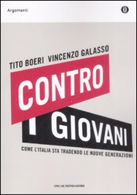 Contro i giovani. Come l'Italia sta tradendo le nuove generazioni Contro i giovani. Come l'Italia sta tradendo le nuove generazioni