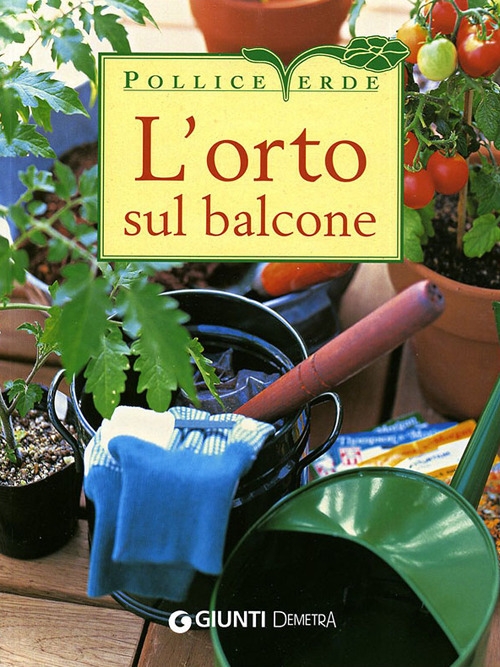 L'orto sul balcone L'orto sul balcone