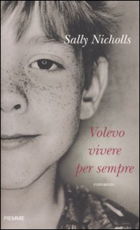 Volevo vivere per sempre Volevo vivere per sempre