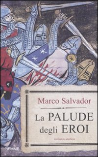 La palude degli eroi La palude degli eroi