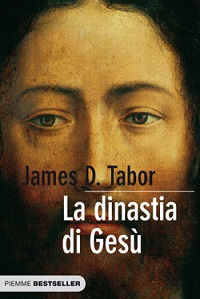 La Dinastia di Gesù. La Storia Segreta di Gesù, della Sua Famiglia Reale e la Nascita del Cristianesimo La Dinastia di Gesù. La Storia Segreta di Gesù, della Sua Famiglia Reale e la Nascita del Cristianesimo