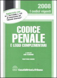 Codice penale e leggi complementari Codice penale e leggi complementari