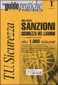Sanzioni sicurezza del lavoro Sanzioni sicurezza del lavoro