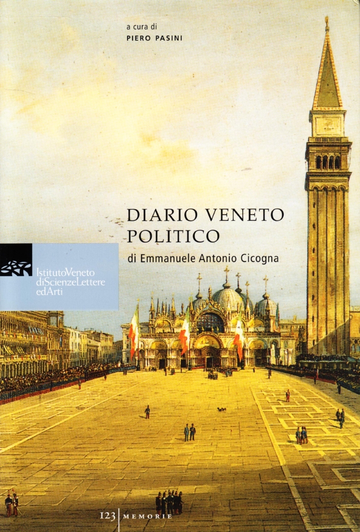 Diario veneto politico di Emmanuele Antonio Cicogna Diario veneto politico di Emmanuele Antonio Cicogna