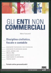 Gli enti non commerciali Gli enti non commerciali