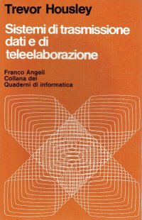Sistemi di trasmissione dei dati e di teleelaborazione