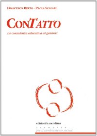 Contatto. La consulenza educativa ai genitori