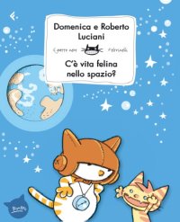 C'è vita felina nello spazio?