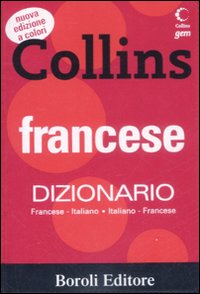 9788874932382 2009 - Francese. Dizionario francese-italiano, italiano- francese 