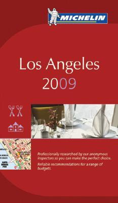 Los Angeles 2009. La Guida Michelin. Los Angeles 2009. La Guida Michelin.