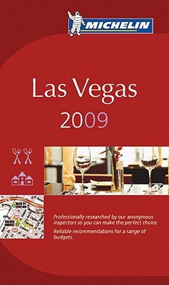 Las Vegas 2009. La Guida Michelin. Las Vegas 2009. La Guida Michelin.
