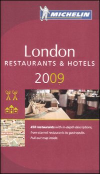London 2009. La Guida Michelin. London 2009. La Guida Michelin.