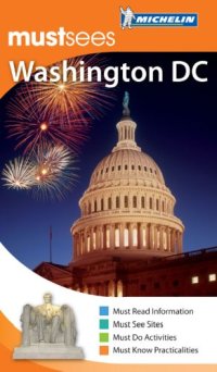 Michelin Must Sees Washington DC