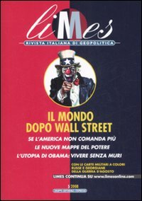 Limes. Rivista italiana di geopolitica (2008). Vol. 5