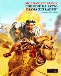 Che fine ha fatto Osama Bin Laden?