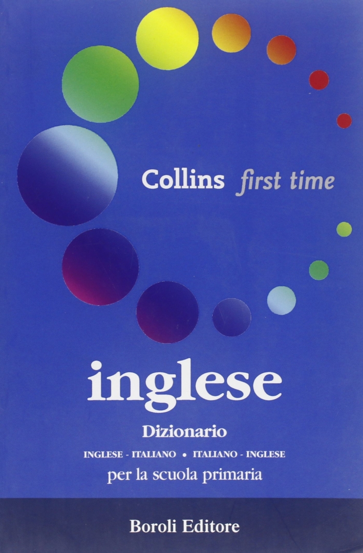 Dizionario di inglese. Inglese-italiano, italiano-inglese